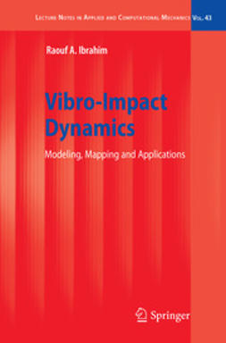 Ibrahim, Raouf A. - Vibro-Impact Dynamics, ebook