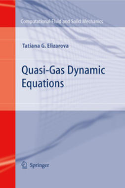 Elizarova, Tatiana G. - Quasi-Gas Dynamic Equations, ebook
