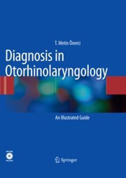 Önerci, Metin - Diagnosis in Otorhinolaryngology, ebook