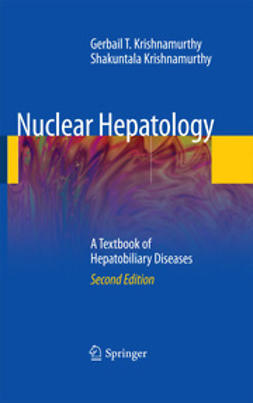 Krishnamurthy, Gerbail T. - Nuclear Hepatology, e-bok