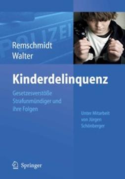 Remschmidt, Helmut - Kinderdelinquenz, ebook