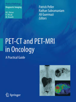 Peller, Patrick - PET-CT and PET-MRI in Oncology, e-kirja