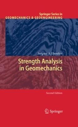 Elsoufiev, Serguey A. - Strength Analysis in Geomechanics, e-bok