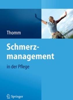 Thomm, Monika - Schmerzmanagement in der Pflege, e-kirja