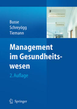 Busse, Reinhard - Management im Gesundheitswesen, ebook