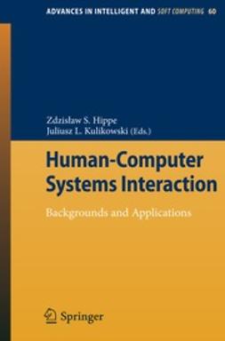 Hippe, Zdzisław S. - Human-Computer Systems Interaction, ebook