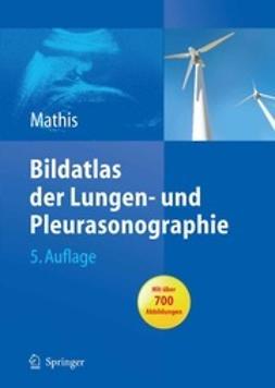 Mathis, Gebhard - Bildatlas der Lungen- und Pleurasonographie, ebook