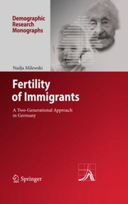 Milewski, Nadja - Fertility of Immigrants, ebook