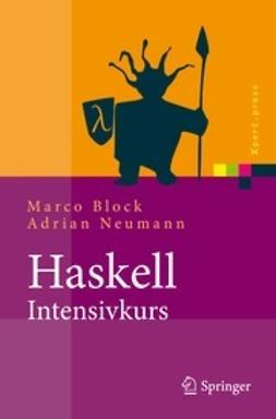 Block, Marco - Haskell-Intensivkurs, e-bok