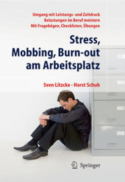 Litzcke, Sven Max - Stress, Mobbing und Burn-out am Arbeitsplatz, ebook