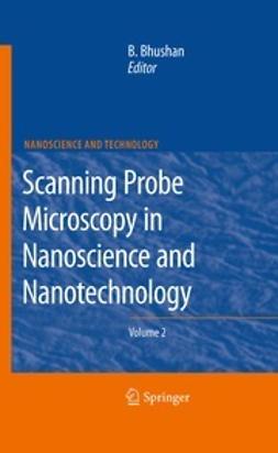Bhushan, Bharat - Scanning Probe Microscopy in Nanoscience and Nanotechnology 2, e-bok
