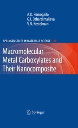 Pomogailo, A. D. - Macromolecular Metal Carboxylates and Their Nanocomposites, ebook