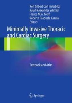 Inderbitzi, Rolf Gilbert Carl - Minimally Invasive Thoracic and Cardiac Surgery, ebook