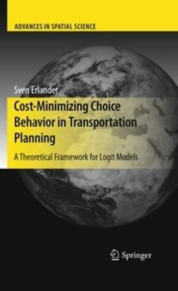 Erlander, Sven B. - Cost-Minimizing Choice Behavior in Transportation Planning, ebook