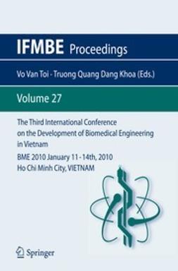 Toi, Vo - The Third International Conference on the Development of Biomedical Engineering in Vietnam, ebook