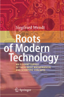 Wendt, Siegfried - Roots of Modern Technology, e-bok