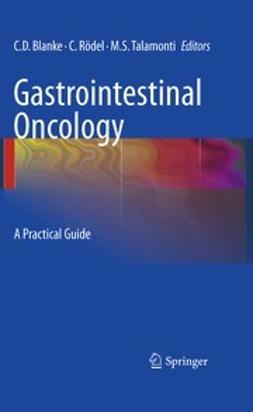 Blanke, Charles D. - Gastrointestinal Oncology, e-kirja
