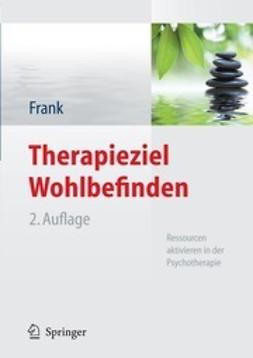 Frank, Renate - Therapieziel Wohlbefinden, ebook