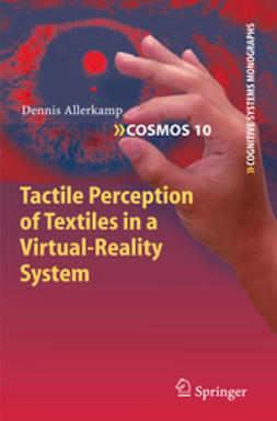 Allerkamp, Dennis - Tactile Perception of Textiles in a Virtual-Reality System, ebook