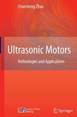 Zhao, Chunsheng - Ultrasonic Motors, e-kirja