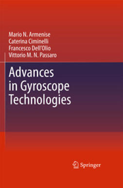 Armenise, Mario N. - Advances in Gyroscope Technologies, ebook