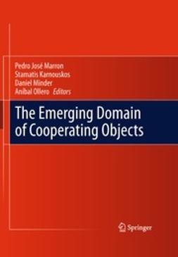 Marron, Pedro José - The Emerging Domain of Cooperating Objects, ebook