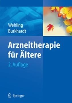 Wehling, Martin - Arzneitherapie für Ältere, e-kirja