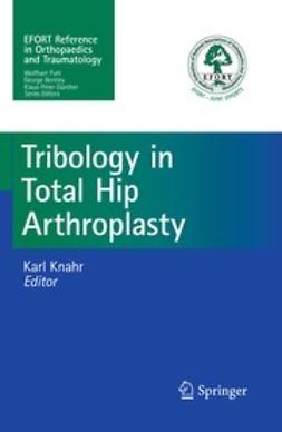 Knahr, Karl - Tribology in Total Hip Arthroplasty, ebook