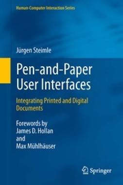 Steimle, Jürgen - Pen-and-Paper User Interfaces, e-bok