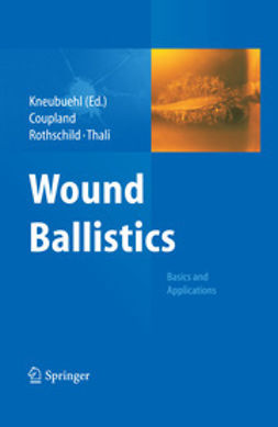 Kneubuehl, Beat P. - Wound Ballistics, ebook