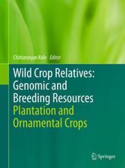 Kole, Chittaranjan - Wild Crop Relatives: Genomic and Breeding Resources, e-kirja