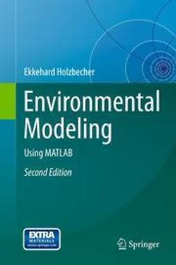 Holzbecher, Ekkehard - Environmental Modeling, e-kirja