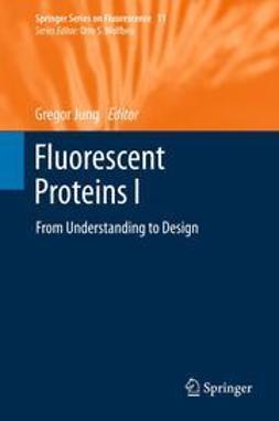 Jung, Gregor - Fluorescent Proteins I, e-kirja