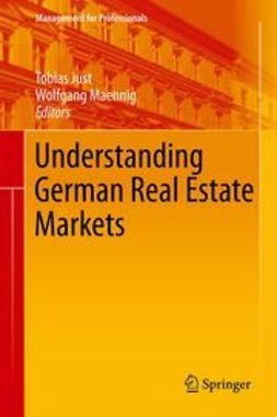 Just, Tobias - Understanding German Real Estate Markets, ebook