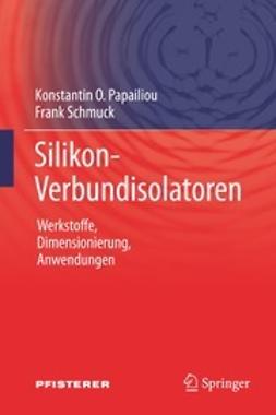 Papailiou, Konstantin O. - Silikon-Verbundisolatoren, ebook