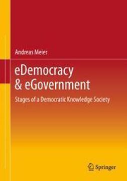 Meier, Andreas - eDemocracy &amp; eGovernment, e-bok