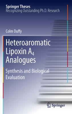 Duffy, Colm - Heteroaromatic Lipoxin A4 Analogues, ebook
