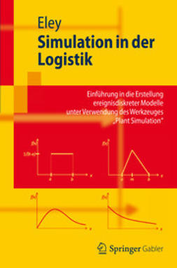 Eley, Michael - Simulation in der Logistik, e-bok