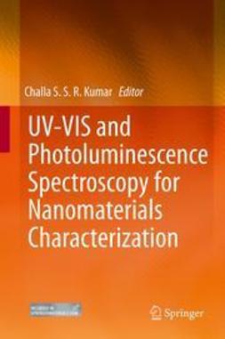 Kumar, Challa - UV-VIS and Photoluminescence Spectroscopy for Nanomaterials Characterization, ebook