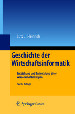 Heinrich, Lutz J. - Geschichte der Wirtschaftsinformatik, ebook