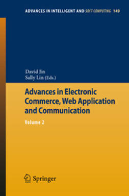 Jin, David - Advances in Electronic Commerce, Web Application and Communication, e-bok
