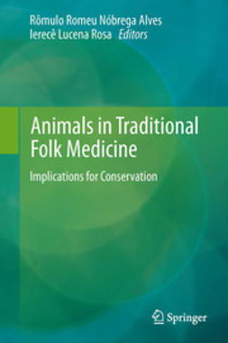 Alves, Rômulo Romeu Nóbrega - Animals in Traditional Folk Medicine, e-bok