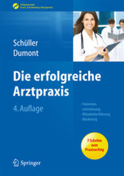 Schüller, Anne M. - Die erfolgreiche Arztpraxis, e-bok