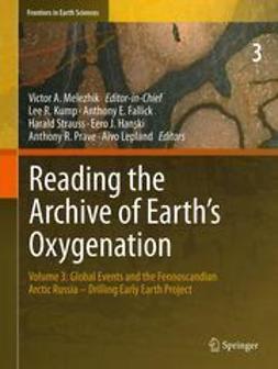 Melezhik, Victor A. - Reading the Archive of Earth’s Oxygenation, e-bok