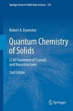 Evarestov, Robert A. - Quantum Chemistry of Solids, e-bok