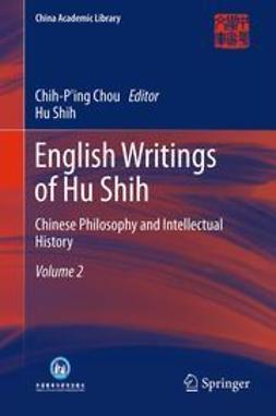 Chou, Chih-P'ing - English Writings of Hu Shih, ebook