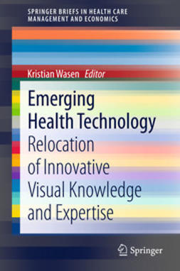 Wasen, Kristian - Emerging Health Technology, ebook