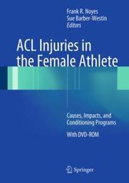 Noyes, Frank R. - ACL Injuries in the Female Athlete, ebook