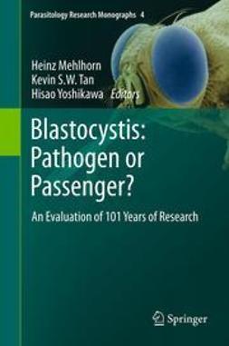 Mehlhorn, Heinz - Blastocystis: Pathogen or Passenger?, ebook