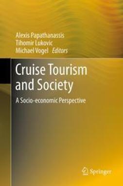 Papathanassis, Alexis - Cruise Tourism and Society, e-bok